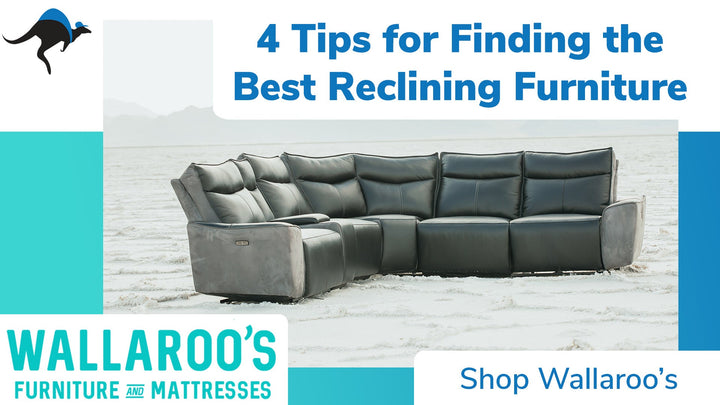4 Tips for Finding the best Reclining Furniture
